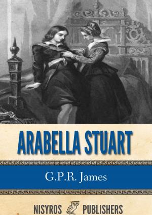 bigCover of the book Arabella Stuart: A Romance from English History by 