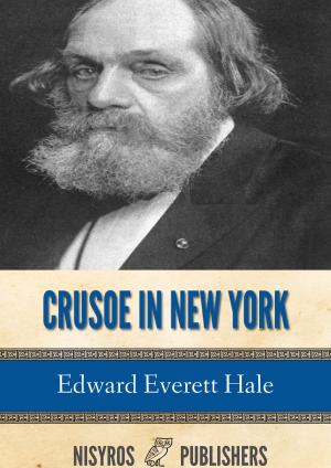 Cover of the book Crusoe in New York, and Other Tales by G. Campbell Morgan