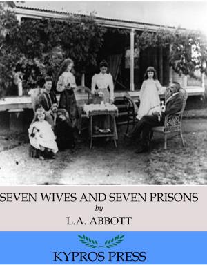 Cover of the book Seven Wives and Seven Prisons by Robert Louis Stevenson