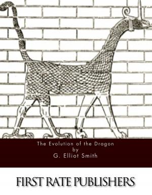 Cover of the book The Evolution of the Dragon by Paul Carus