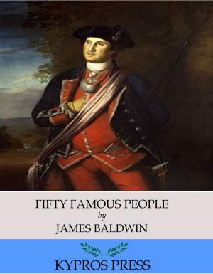 Cover of the book Fifty Famous People by Robert E. Lee