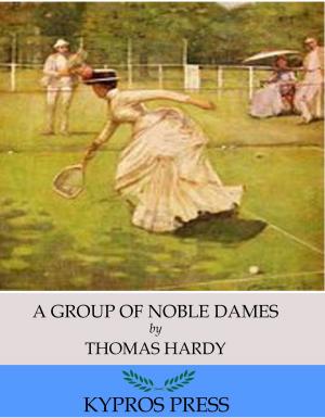 Cover of the book A Group of Noble Dames by Charles River Editors, William Herbert, Jordanes