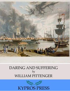 Cover of the book Daring and Suffering: A History of the Great Railroad Adventure by Jonathan Edwards