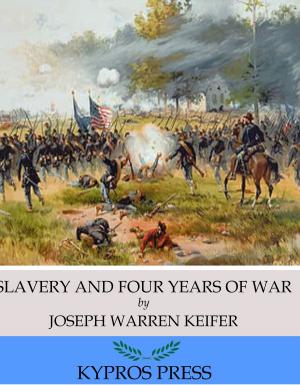 Cover of the book Slavery and Four Years of War by George Grote