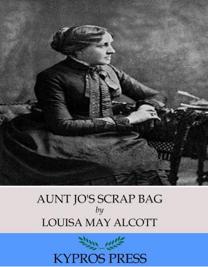 Cover of the book Aunt Jo’s Scrap Bag by Charlotte Perkins Gilman