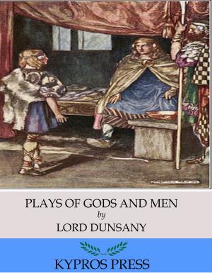 Cover of the book Plays of Gods and Men by Robert Louis Stevenson