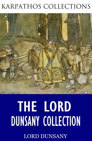 Cover of the book The Lord Dunsany Collection by Sigmund Freud