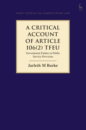 Cover of the book A Critical Account of Article 106(2) TFEU by Mr Anthony Neilson