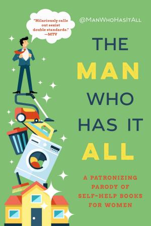 bigCover of the book The Man Who Has It All by 