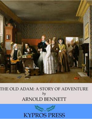 Book cover of The Old Adam: A Story of Adventure