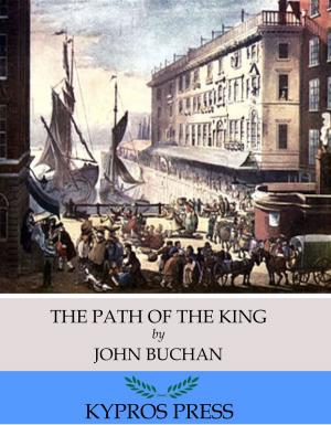 Cover of the book The Path of the King by William Clayton