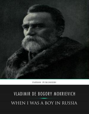 Cover of the book When I Was a Boy in Russia by B.F. Hasson