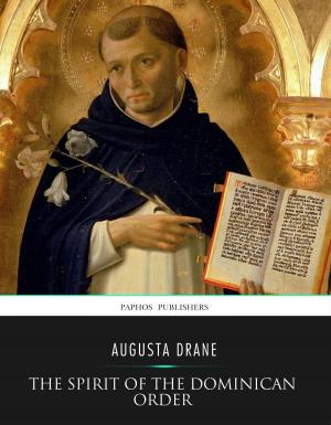 Cover of the book The Spirit of the Dominican Order by Andrew Murray