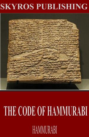 Cover of the book The Code of Hammurabi by James Branch Cabell