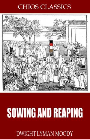 Cover of the book Sowing and Reaping by Martin Luther