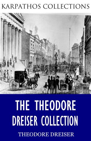 Cover of the book The Theodore Dreiser Collection by John Keats