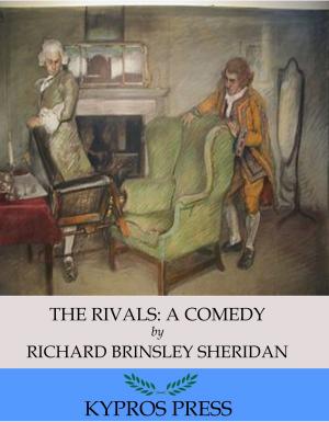 Cover of The Rivals: A Comedy