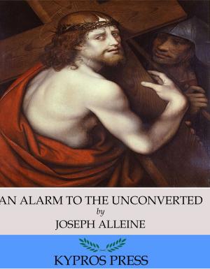 Cover of the book An Alarm to the Unconverted by Theodore Roosevelt