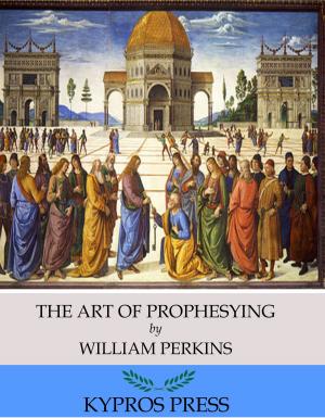 Cover of the book The Art of Prophesying by J.B. Bury