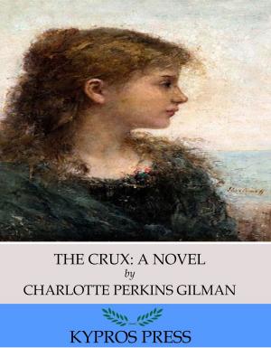Book cover of The Crux: A Novel