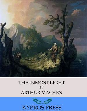 Cover of the book The Inmost Light by Charles Downing