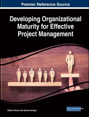 Cover of the book Developing Organizational Maturity for Effective Project Management by Mitja Peruš, Chu Kiong Loo
