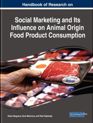Cover of the book Handbook of Research on Social Marketing and Its Influence on Animal Origin Food Product Consumption by 