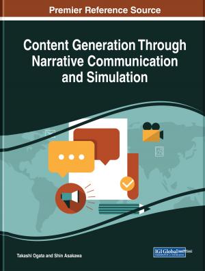 Cover of the book Content Generation Through Narrative Communication and Simulation by 