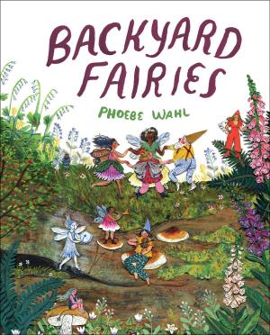 Cover of the book Backyard Fairies by Robert Kimmel Smith