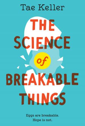 Cover of the book The Science of Breakable Things by John Sazaklis