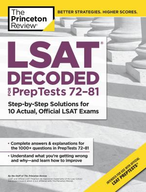 Cover of the book LSAT Decoded (PrepTests 72-81) by Revena Dwight