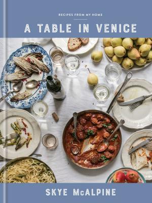 Cover of the book A Table in Venice by Milly White