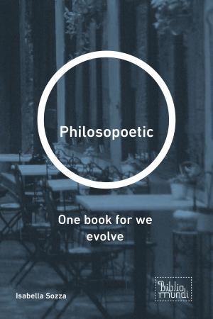 Cover of the book 1 Philosopoetic by CLAUDIO HENRIQUE CERQUEIRA DUARTE Claudio Duarte