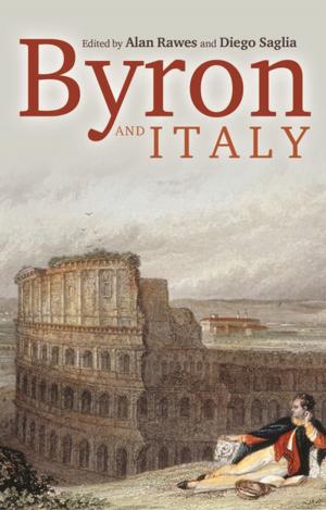Cover of the book Byron and Italy by Matt Qvortrup