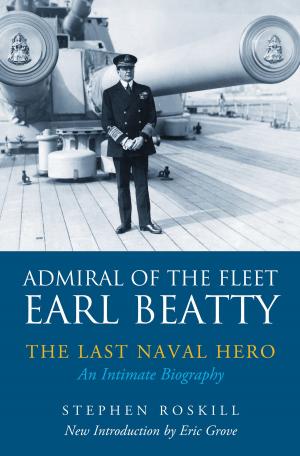 Cover of the book Admiral of the Fleet Earl Beatty by Michael Carver