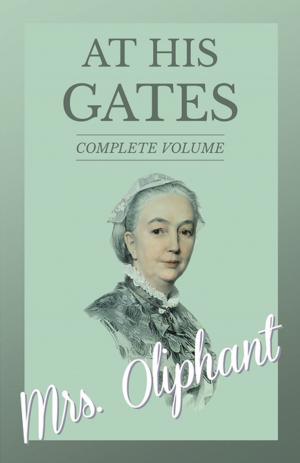 Cover of the book At His Gates - Complete Volume by Geoffrey Gorer