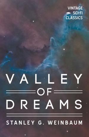 Cover of the book Valley of Dreams by Mrs. Oliphant