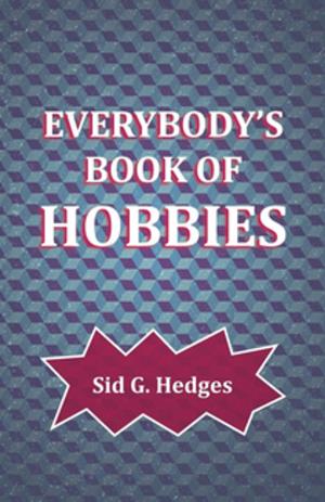 Cover of the book Everybody's Book of Hobbies by Bronislaw Malinowski