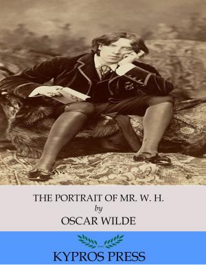 Cover of the book The Portrait of Mr. W. H. by Clement A. Evans