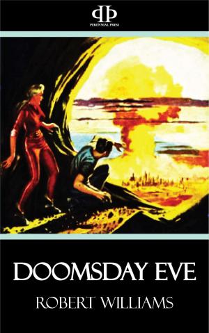 Cover of the book Doomsday Eve by F.J. Haverfield, F. Beck, Ernest Barker, Maurice Dumoulin, E.W. Brooks, Alice Gardner, E.C. Butler, Paul Vinogradoff, H.F. Stewart, W.R. Lethaby, J.B. Bury-020edt