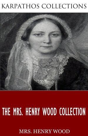 Book cover of The Mrs. Henry Wood Collection