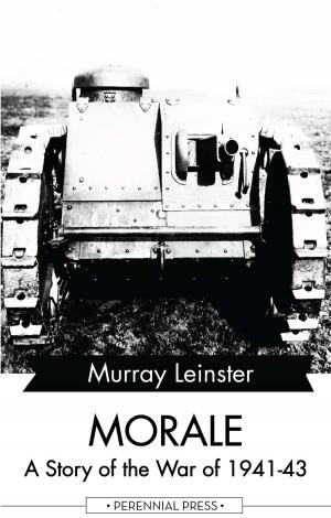 bigCover of the book Morale - A Story of the War of 1941-43 by 