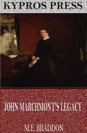 Cover of the book John Marchmont’s Legacy by G.A. Henty