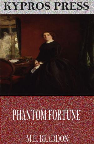 Cover of the book Phantom Fortune by Emile Zola
