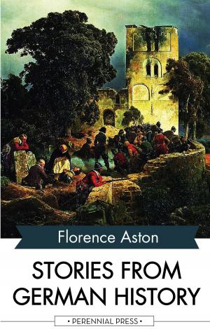 Cover of the book Stories from German History by Dawsonne Strong
