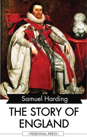 Cover of the book The Story of England by Norman Baynes, Christian Pfister, Rafael Altamira, L.M. Hartmann
