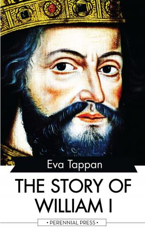 Cover of the book The Story of William I by Edwin Pears