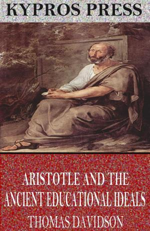 bigCover of the book Aristotle and Ancient Educational Ideals by 