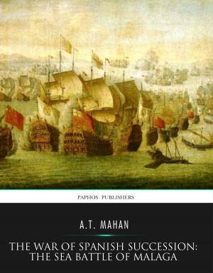Book cover of The War of Spanish Succession: The Sea Battle of Malaga