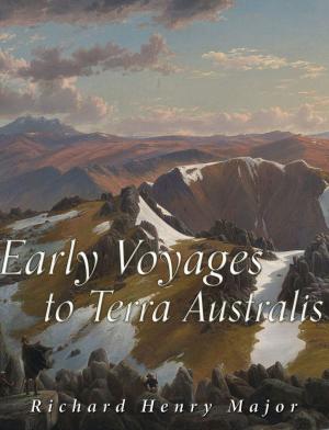 Cover of the book Early Voyages to Terra Australis by Horatio Hale